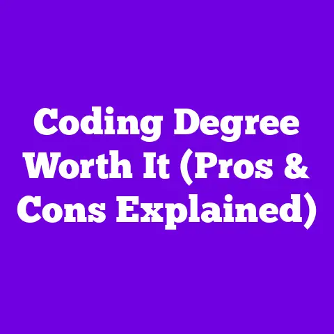 Coding Degree Worth It (Pros & Cons Explained)