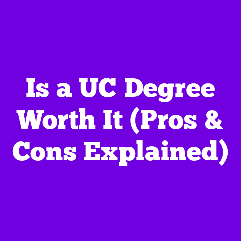 Is a UC Degree Worth It (Pros & Cons Explained)