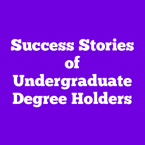 Success Stories of Undergraduate Degree Holders