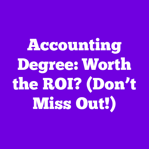 Accounting Degree: Worth the ROI? (Don’t Miss Out!)