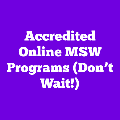 Accredited Online MSW Programs (Don’t Wait!)