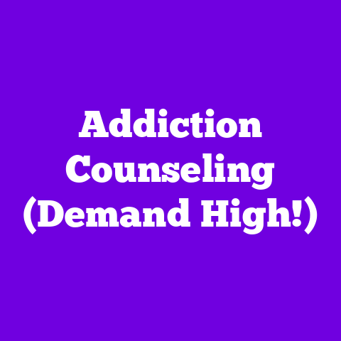 Addiction Counseling (Demand High!)