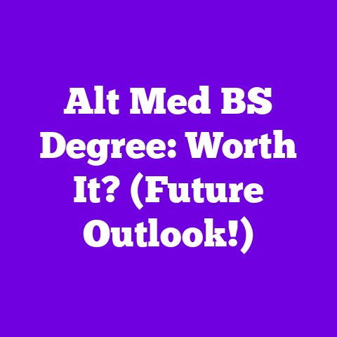 Alt Med BS Degree: Worth It? (Future Outlook!)