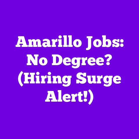 Amarillo Jobs: No Degree? (Hiring Surge Alert!)