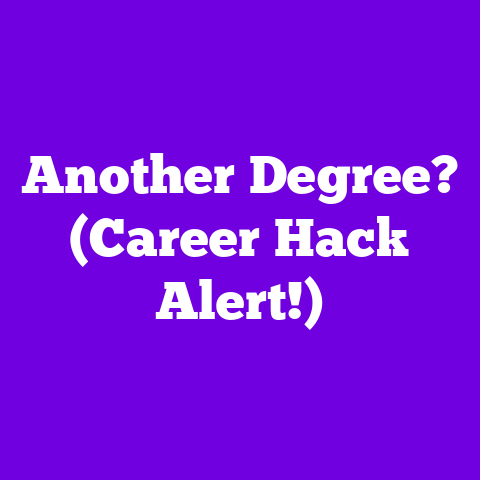 Another Degree? (Career Hack Alert!)
