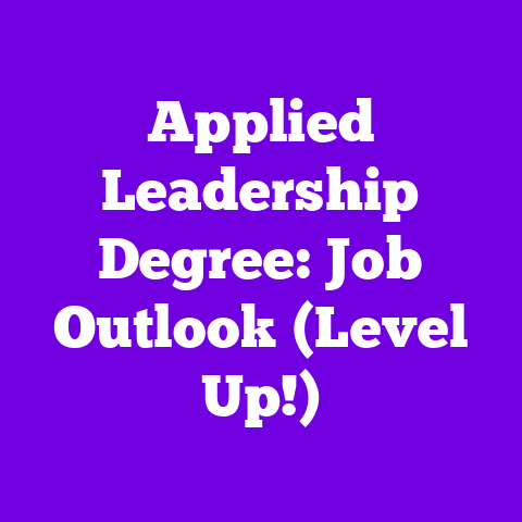 Applied Leadership Degree: Job Outlook (Level Up!)