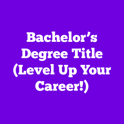 Bachelor’s Degree Title (Level Up Your Career!)