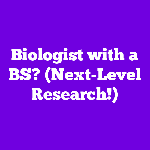 Biologist with a BS? (Next-Level Research!)