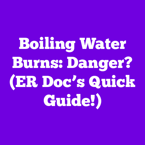 Boiling Water Burns: Danger? (ER Doc’s Quick Guide!)