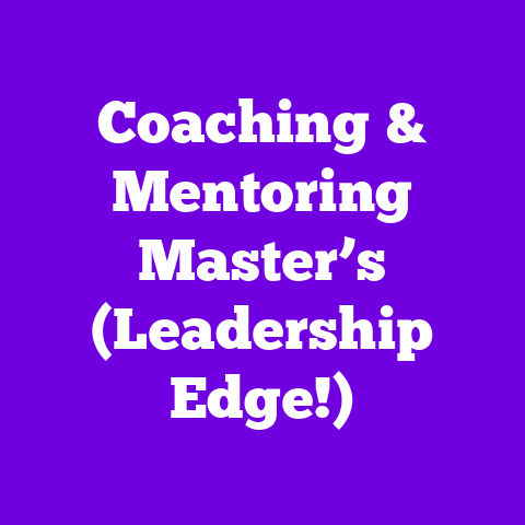 Coaching & Mentoring Master’s (Leadership Edge!)