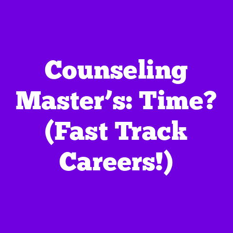 Counseling Master’s: Time? (Fast Track Careers!)