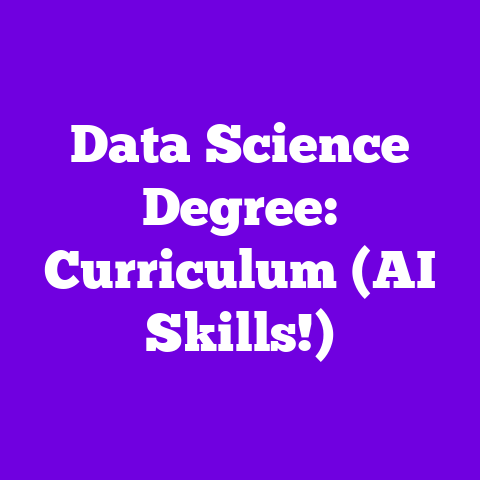 Data Science Degree: Curriculum (AI Skills!)