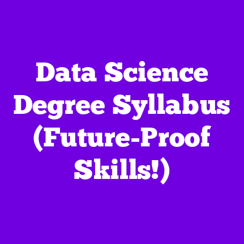 Data Science Degree Syllabus (Future-Proof Skills!)