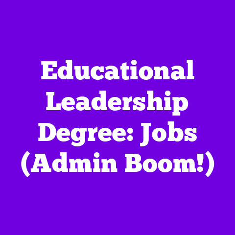 Educational Leadership Degree: Jobs (Admin Boom!)