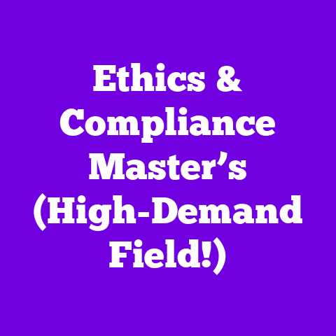 Ethics & Compliance Master’s (High-Demand Field!)