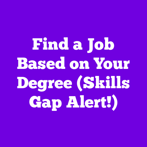 Find a Job Based on Your Degree (Skills Gap Alert!)