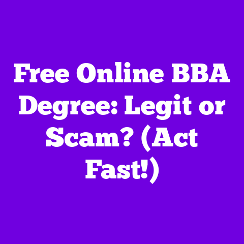 Free Online BBA Degree: Legit or Scam? (Act Fast!)