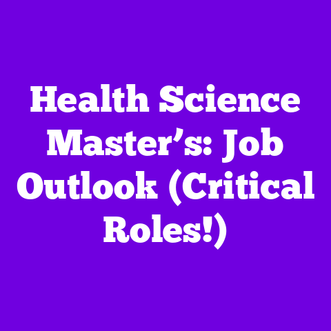 Health Science Master’s: Job Outlook (Critical Roles!)
