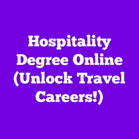 Hospitality Degree Online (Unlock Travel Careers!)