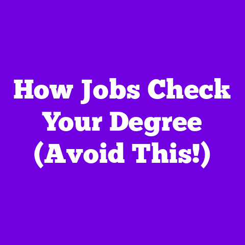 How Jobs Check Your Degree (Avoid This!)