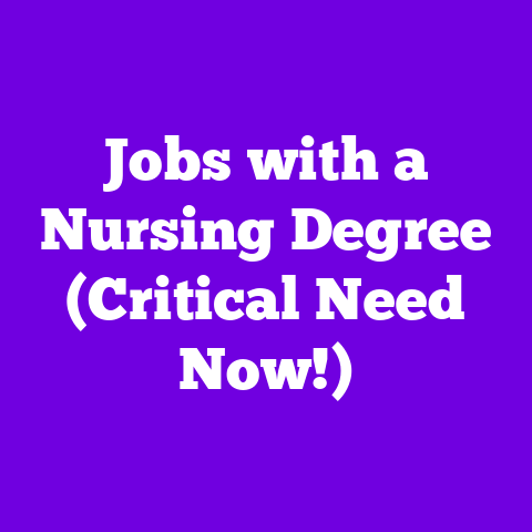 Jobs with a Nursing Degree (Critical Need Now!)