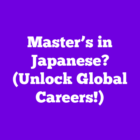 Master’s in Japanese? (Unlock Global Careers!)