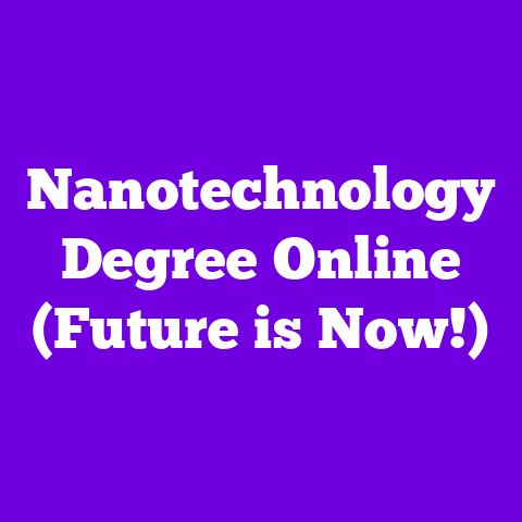 Nanotechnology Degree Online (Future is Now!)