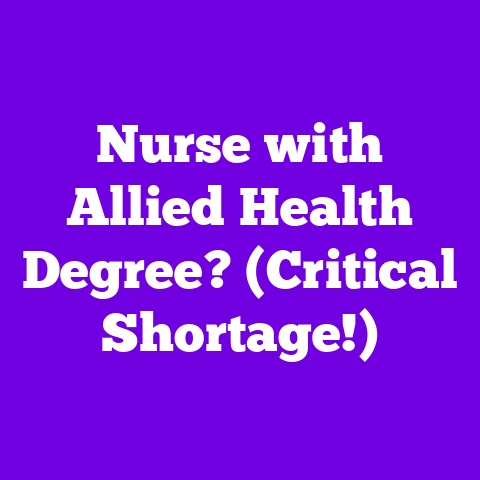 Nurse with Allied Health Degree? (Critical Shortage!)