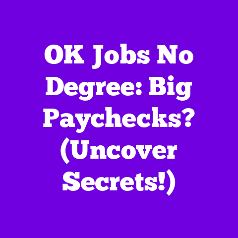 OK Jobs No Degree: Big Paychecks? (Uncover Secrets!)