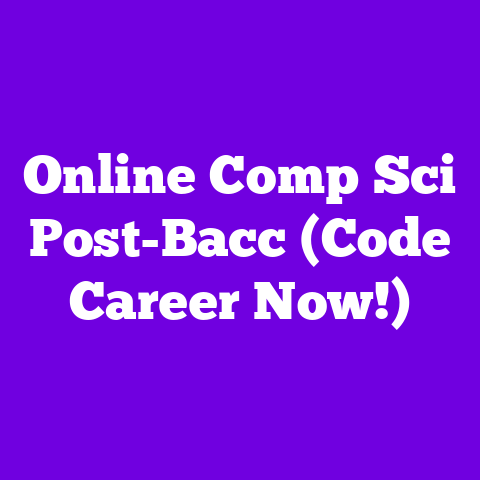 Online Comp Sci Post-Bacc (Code Career Now!)