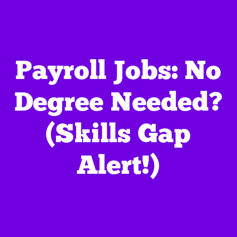Payroll Jobs: No Degree Needed? (Skills Gap Alert!)