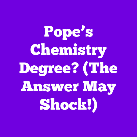 Pope’s Chemistry Degree? (The Answer May Shock!)