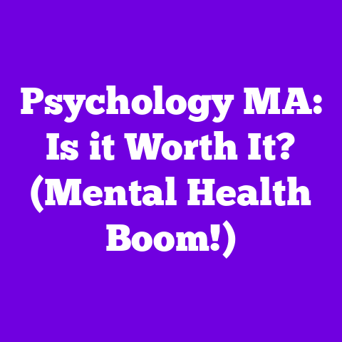 Psychology MA: Is it Worth It? (Mental Health Boom!)