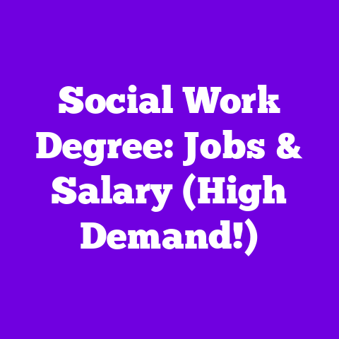 Social Work Degree: Jobs & Salary (High Demand!)