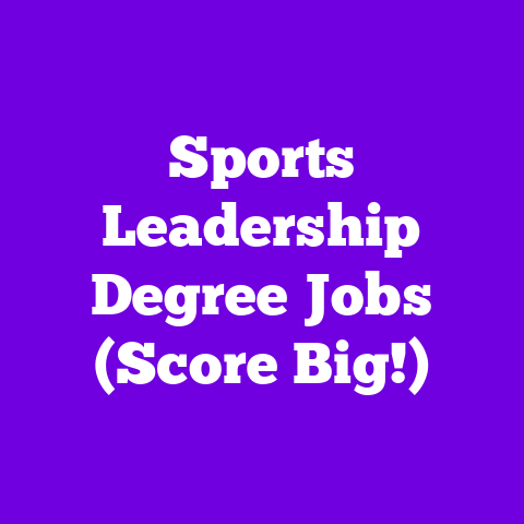 Sports Leadership Degree Jobs (Score Big!)