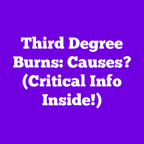 Third Degree Burns: Causes? (Critical Info Inside!)