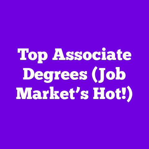 Top Associate Degrees (Job Market’s Hot!)