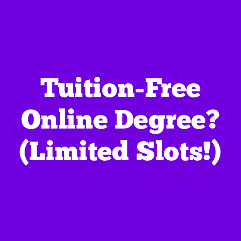 Tuition-Free Online Degree? (Limited Slots!)
